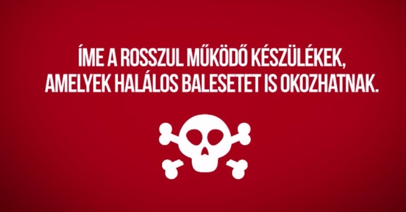 FEKETELISTA: Életveszélyes otthoni készülékek forgalomban