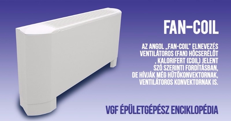 Fan-coil rendszerek bemutatása
