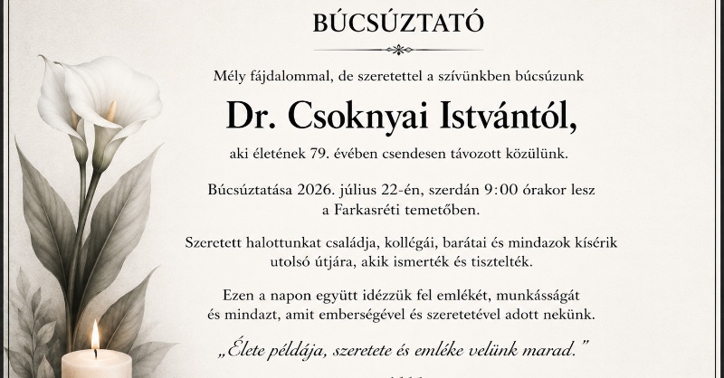 Elhunyt Dr. Csoknyai István